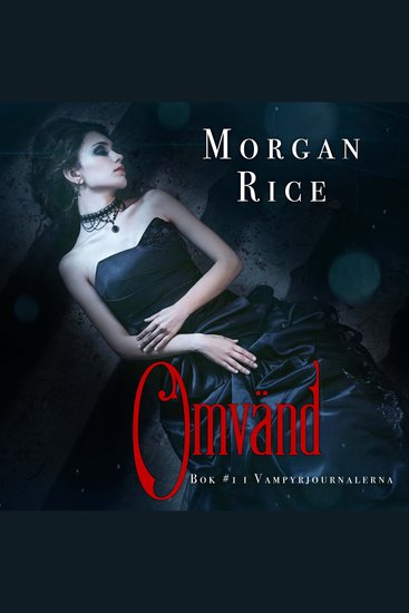 Omvänd (bok #1 i Vampyrjournalerna) - Digitalt inläst via en datorgenererad röst - cover
