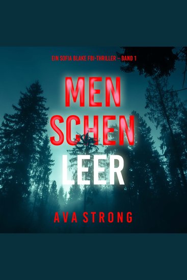 Menschenleer (Ein Sofia Blake FBI-Thriller – Band 1) - Erzählerstimme digital synthetisiert - cover