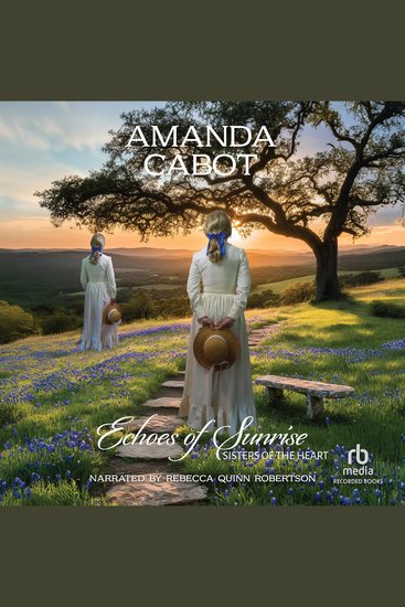 Echoes of Sunrise - A Heartwarming Small-Town Historical Romance - cover