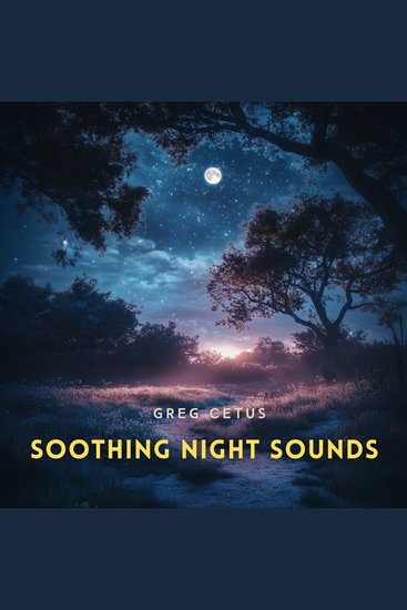 Soothing Night Sounds - Crickets and Flowing Water for Deep Relaxation - cover
