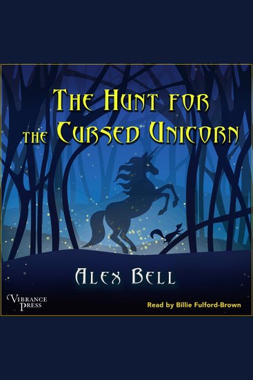 The Hunt for the Cursed Unicorn - The Train of Dark Wonders Book Two - cover