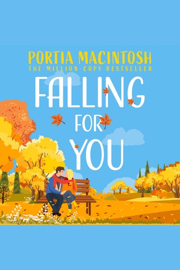 Falling For You: Don’t miss this cosy autumnal small-town rom-com from the author of Wish You Weren’t here in 2025! (Marram Bay Book 1) - cover