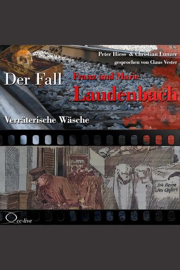 Verräterische Wäsche - Der Fall Franz und Marie Laudenbach - cover