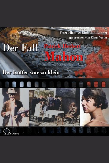 Der Koffer war zu klein - Der Fall Patrick Herbert Mahon - cover
