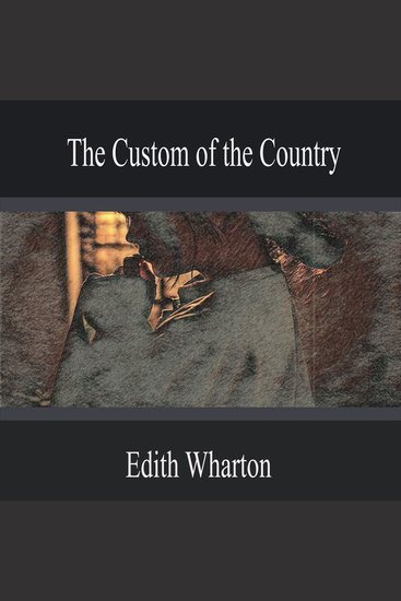 The Custom of the Country - cover