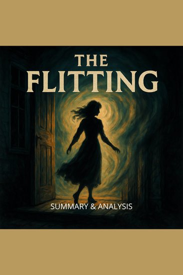 Flitting The: Book Summary & Analysis - cover