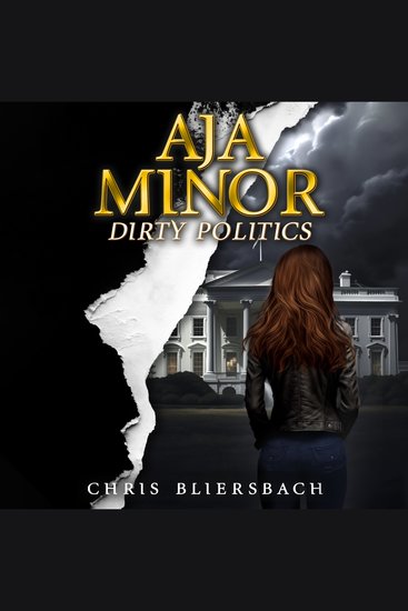 Aja Minor: Dirty Politics - A Psychic Crime Thriller Series - cover