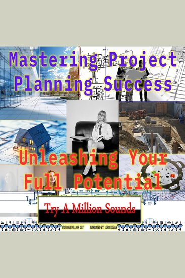 Mastering Project Planning Success - Unleashing Your Full Potential - cover