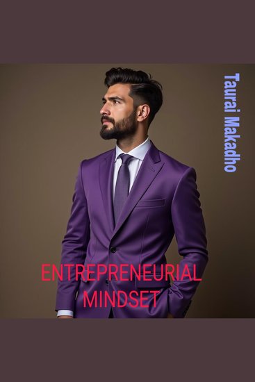 Entrepreneurial Mindset - A Business Manual - cover