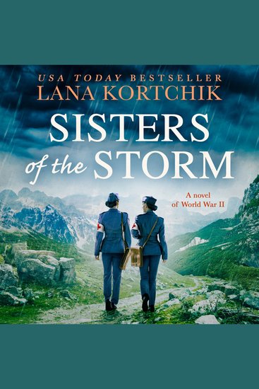 Sisters of the Storm: Don’t miss this moving World War II historical fiction novel brand-new in 2026 - cover