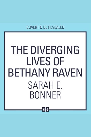 The Diverging Lives of Bethany Raven - cover