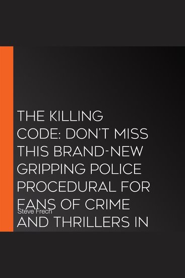 Killing Code The: Don’t miss this brand-new gripping police procedural for fans of crime and thrillers in 2026 (Detective Meredith Somerset Book 3) - cover