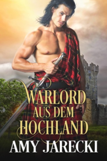 Warlord Aus Dem Hochland - (Die Gesetzlosen Des Königs Band 1) - cover