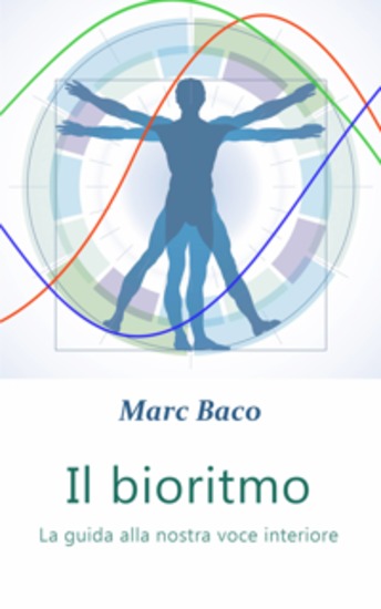 Il Bioritmo: La Guida Alla Nostra Voce Interiore - cover