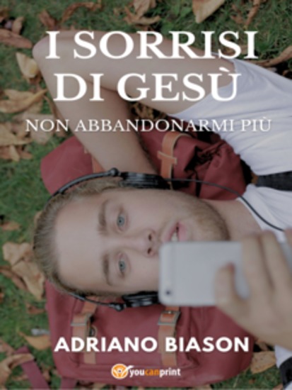 I sorrisi di Gesù - Non abbandonarmi più - cover