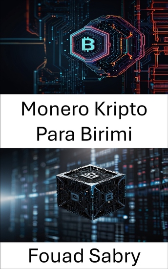 Monero Kripto Para Birimi - Özel Dijital İşlemlerin Geleceğini Ortaya Çıkarıyoruz - cover