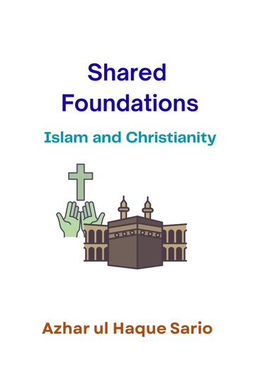 Shared Foundations - Islam and Christianity - cover