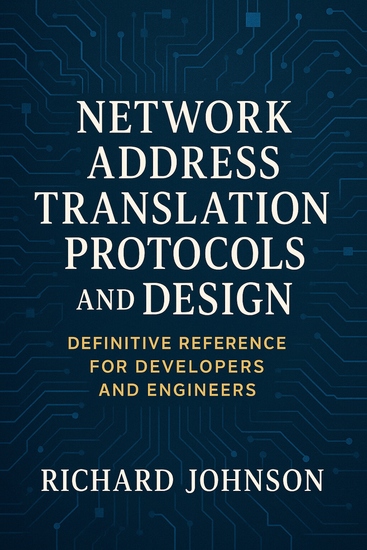 Network Address Translation Protocols and Design - Definitive Reference for Developers and Engineers - cover