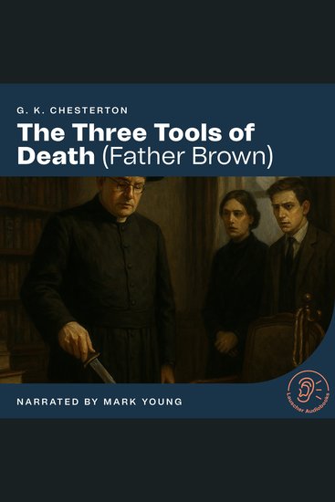 The Three Tools of Death - Father Brown - cover