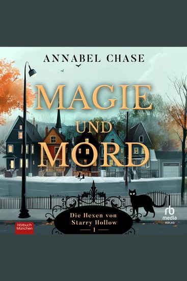 Magie und Mord - Die Hexen von Starry Hollow Band 1 - cover