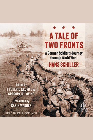 A Tale of Two Fronts - A German Soldier's Journey through World War I - cover