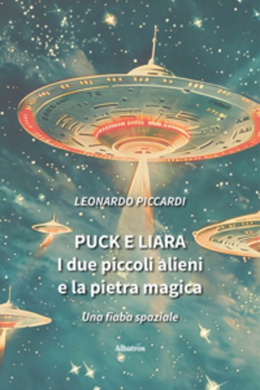 Puck e Liara - I due piccoli alieni e la pietra magica - cover
