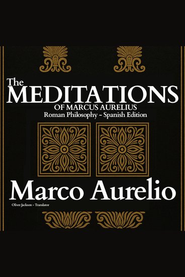 The Meditations of Marcus Aurelius - Roman Philosophy (Spanish Edition) - cover