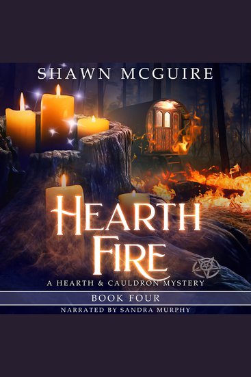 Hearth Fire - Hearth & Cauldron Mysteries Book 4 (A Whispering Pines Mystery) - cover