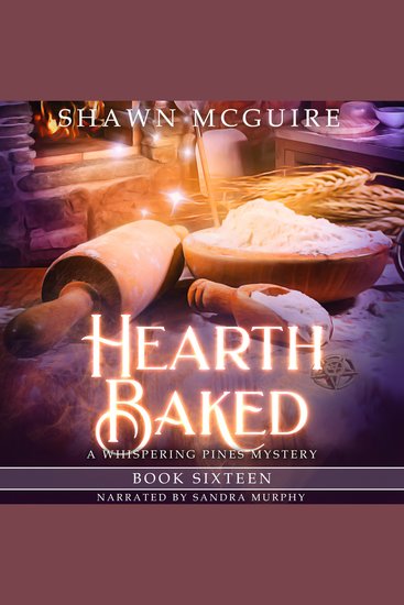 Hearth Baked - A Whispering Pines Mystery Book 16 - cover