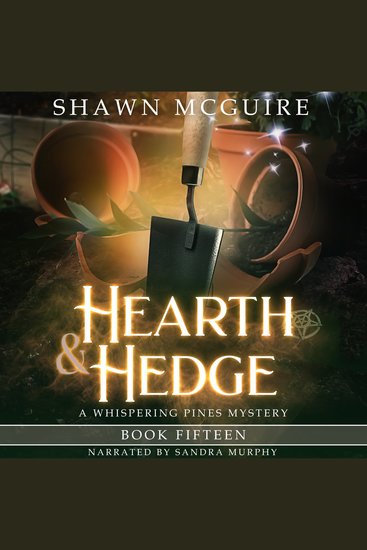 Hearth & Hedge - A Whispering Pines Mystery Book 15 - cover