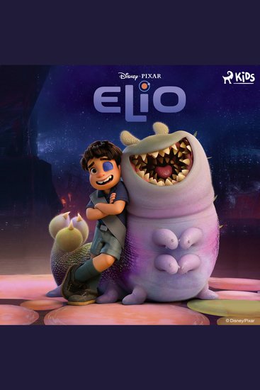 Elio Das Original Hörbuch zum Disney Pixar Film - cover