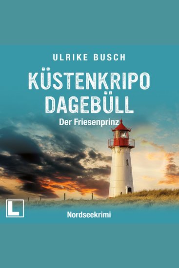 Der Friesenprinz - Witt & Boss ermitteln - Küstenkripo Dagebüll Band 4 (ungekürzt) - cover