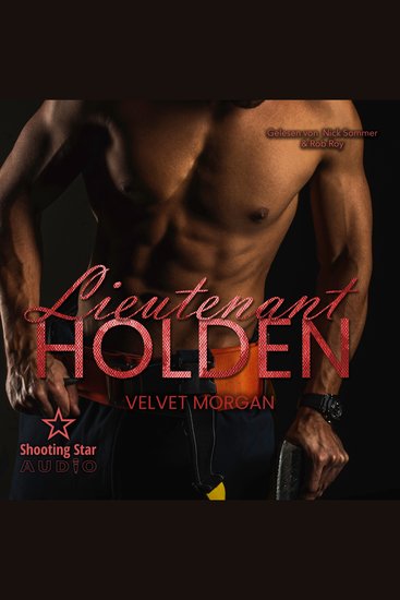 Lieutenant Holden - Wounded Heroes Band 3 (ungekürzt) - cover