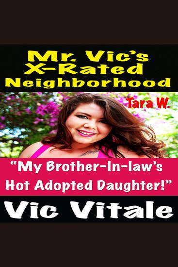Mr Vic’s X-Rated Neighborhood “My Brother-In-law’s Hot Adopted Daughter!” - cover