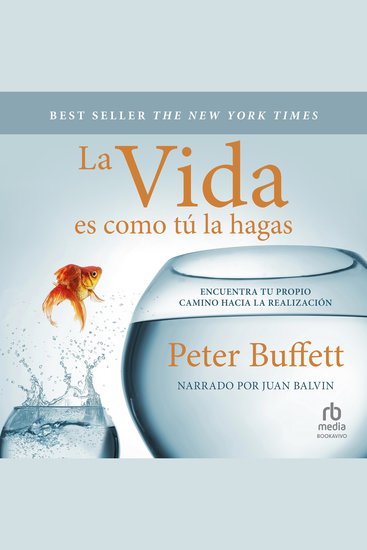La vida es como tú la hagas "Life is What You Make It" - Encuentra tu propio camino hacia la realización "Find Your Own Path to Fulfillment" - cover