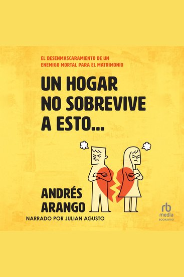 Un hogar no sobrevive a esto - El desenmascaramiento de un enemigo mortal para el matrimonio - cover