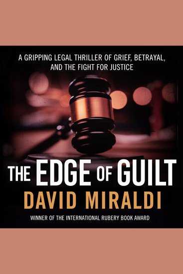 The Edge of Guilt - A Gripping Legal Thriller of Grief Betrayal and the Fight for Justice - cover