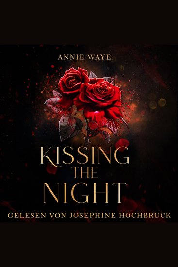 Kissing the Night - Romantasy Dark Academia - cover