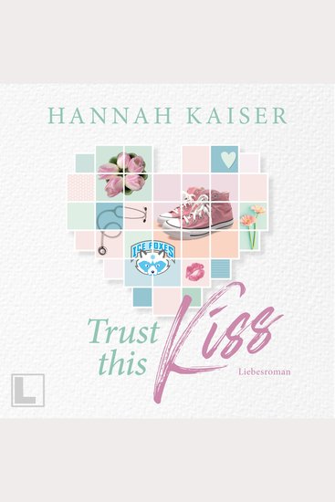 Trust this Kiss (ungekürzt) - cover