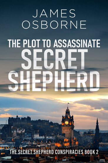 The Plot to Assassinate Secret Shepherd - cover