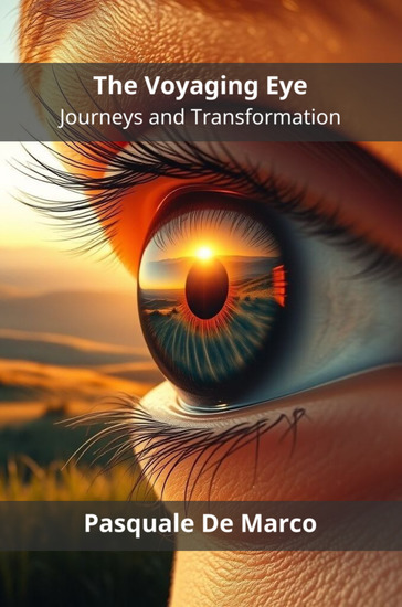 The Voyaging Eye - Journeys and Transformation - cover