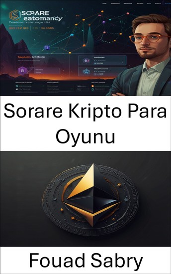 Sorare Kripto Para Oyunu - Blockchain Teknolojisiyle Dijital Koleksiyonların Geleceğine Hakim Olmak - cover