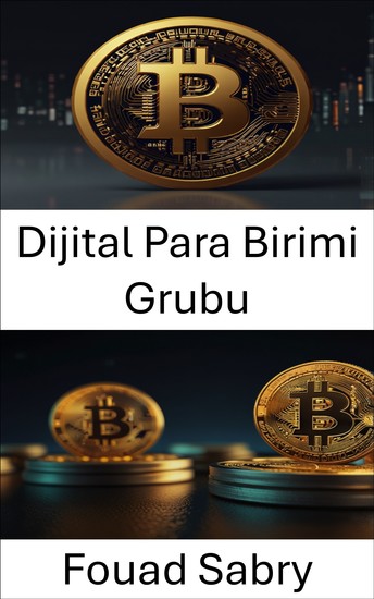 Dijital Para Birimi Grubu - Bitcoin Cash Yeniliğini Teşvik Eden Bir Kripto Güç Merkezinin Yükselişinin İç Yüzü - cover