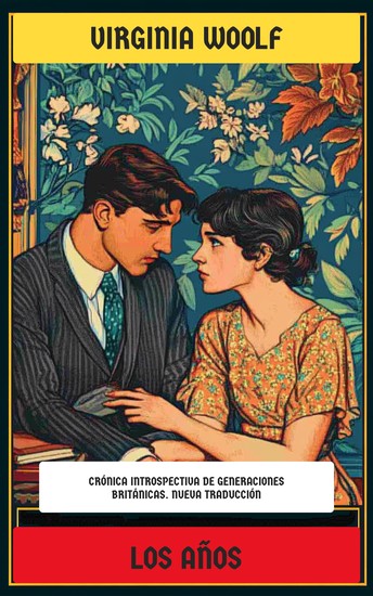 Los Años - Crónica introspectiva de generaciones británicas - cover
