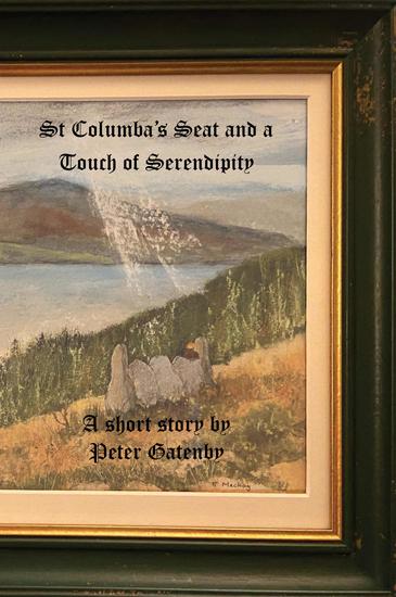 St Columba's Seat and a Touch of Serendipity - cover