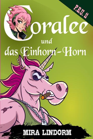 Coralee und das Einhorn-Horn - FEU 11 - cover