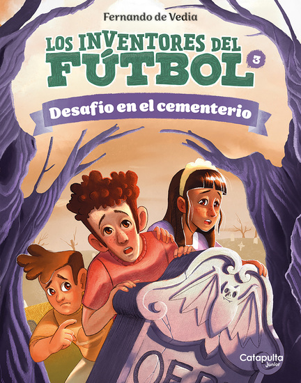 Los inventores del fútbol 3 - Desafío en el cementerio - cover