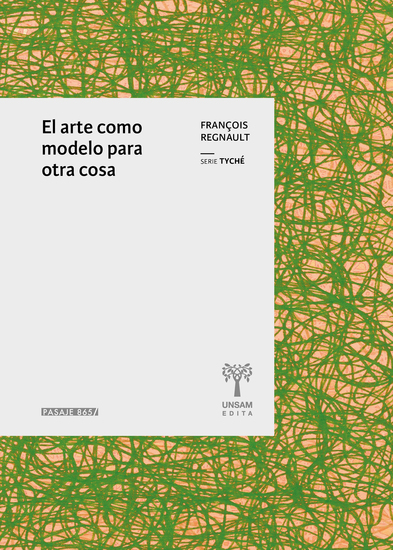 El arte como modelo para otra cosa - cover