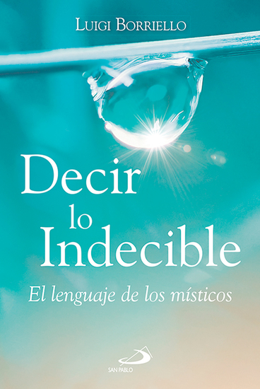 Decir lo Indecible - El lenguaje de los místicos - cover