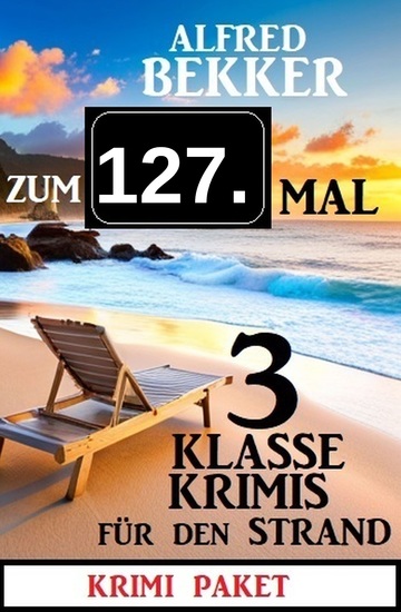 Zum 127 Mal 3 klasse Krimis für den Strand - cover